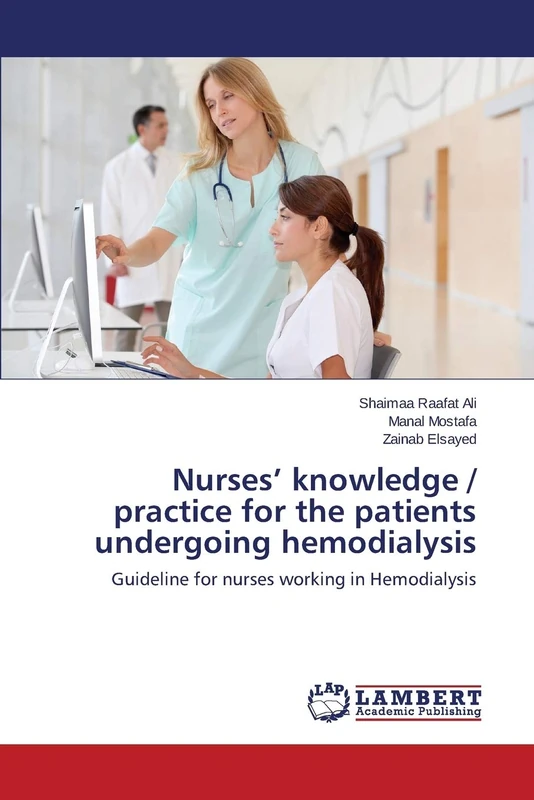 Nurses’ knowledge / practice for the patients undergoing hemodialysis: Guideline for nurses working in Hemodialysis - Image 1