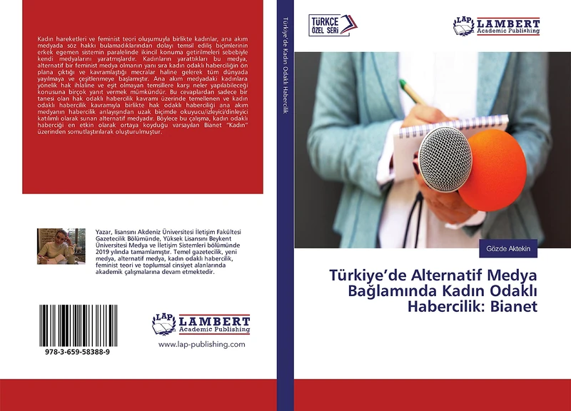 Türkiye’de Alternatif Medya Bağlamında Kadın Odaklı Habercilik: Bianet