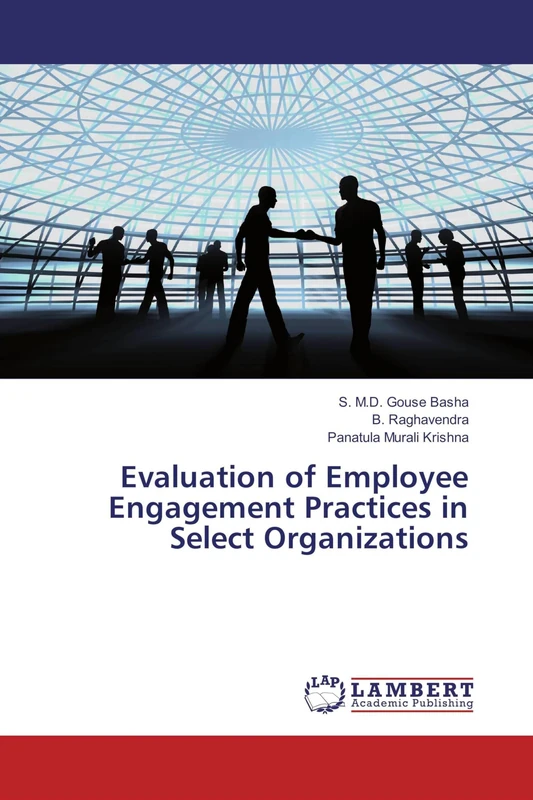 Evaluation of Employee Engagement Practices in Select Organizations