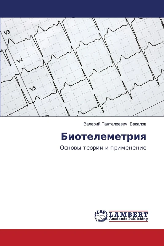 Biotelemetriya: Osnovy teorii i primenenie
