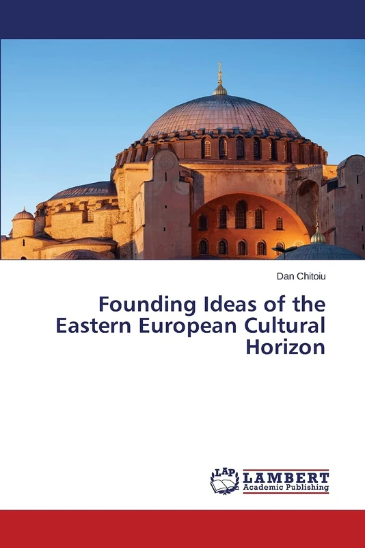 Founding Ideas of the Eastern European Cultural Horizon - Image 1