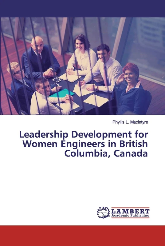 Leadership Development for Women Engineers in British Columbia, Canada