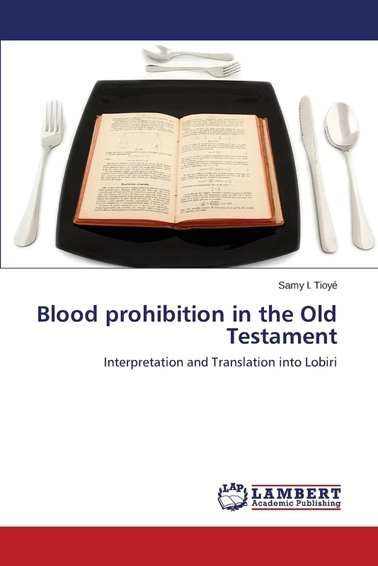 Blood prohibition in the Old Testament: Interpretation and Translation into Lobiri