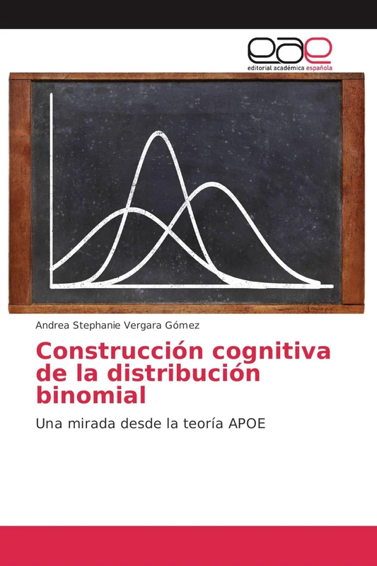 Construcción cognitiva de la distribución binomial: Una mirada desde la teoría APOE