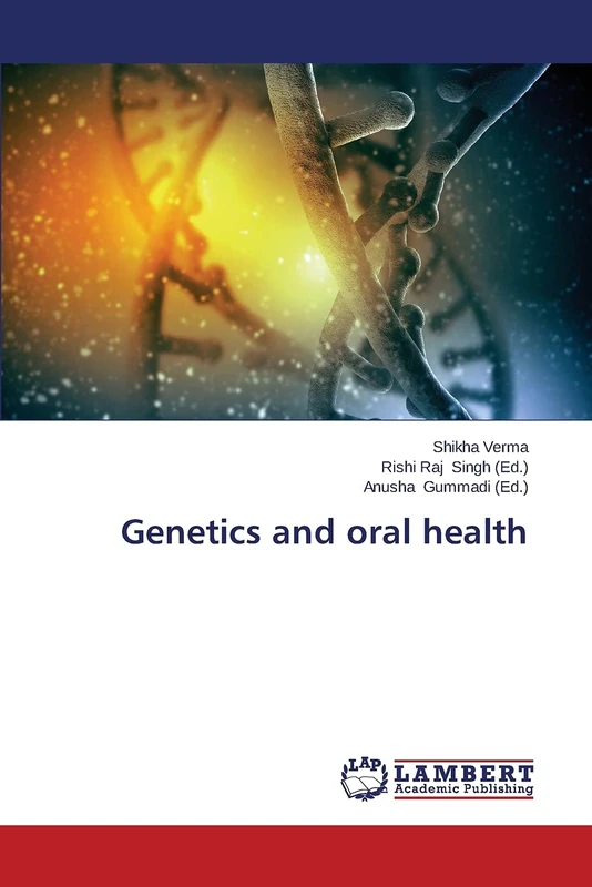 Genetics and oral health