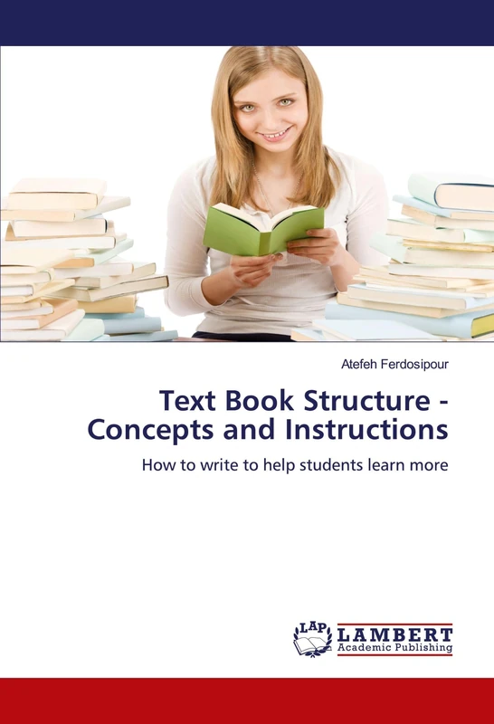 Text Book Structure - Concepts and Instructions: How to write to help students learn more