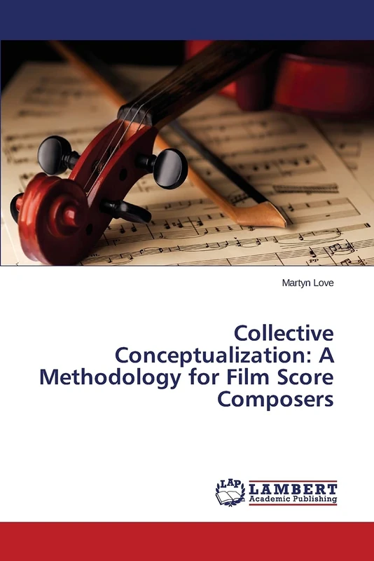 Collective Conceptualization: A Methodology for Film Score Composers