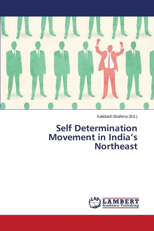 Self Determination Movement in India’s Northeast