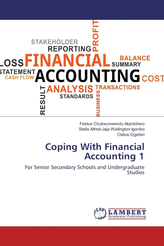 Coping With Financial Accounting 1: For Senior Secondary Schools and Undergraduate Studies