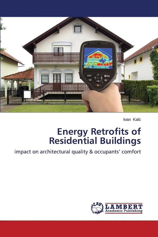 Energy Retrofits of Residential Buildings: impact on architectural quality & occupants’ comfort
