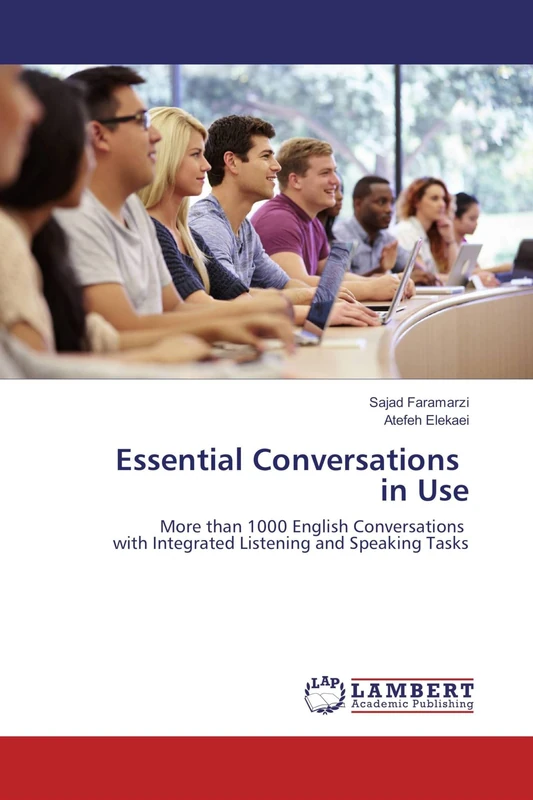 Essential Conversations in Use: More than 1000 English Conversations with Integrated Listening and Speaking Tasks - Image 1