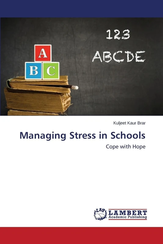 Managing Stress in Schools: Cope with Hope