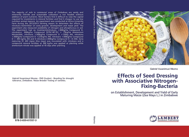 Effects of Seed Dressing with Associative Nitrogen-Fixing-Bacteria: on Establishment, Development and Yield of Early Maturing Maize (Zea Mays L.) in Zimbabwe