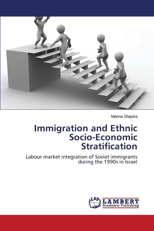 Immigration and Ethnic Socio-Economic Stratification: Labour market integration of Soviet immigrants during the 1990s in Israel - Image 1