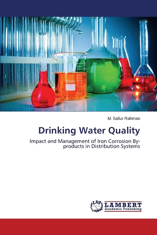 Drinking Water Quality: Impact and Management of Iron Corrosion By-products in Distribution Systems