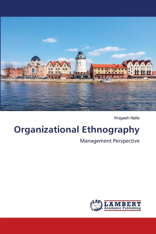 Organizational Ethnography: Management Perspective