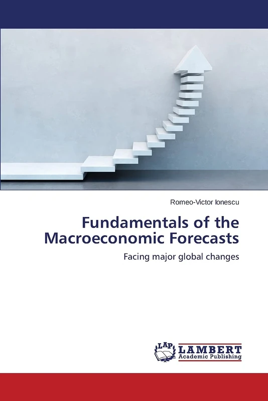 Fundamentals of the Macroeconomic Forecasts: Facing major global changes