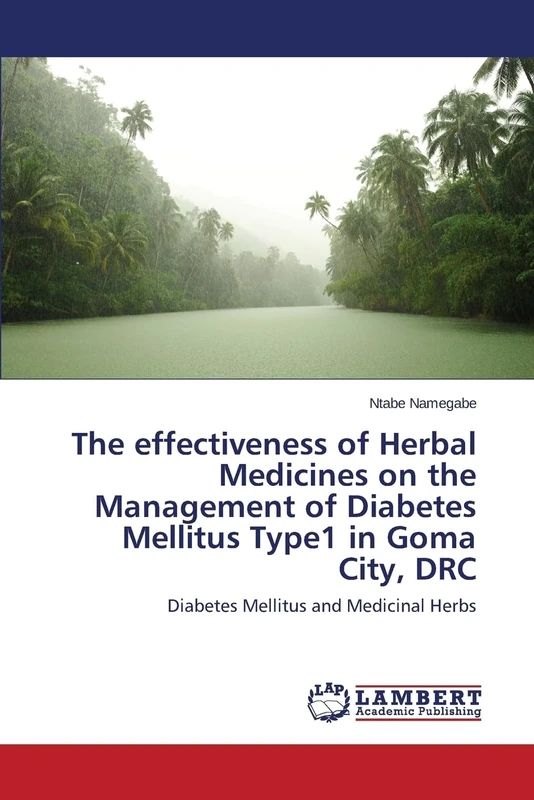 The effectiveness of Herbal Medicines on the Management of Diabetes Mellitus Type1 in Goma City, DRC: Diabetes Mellitus and Medicinal Herbs