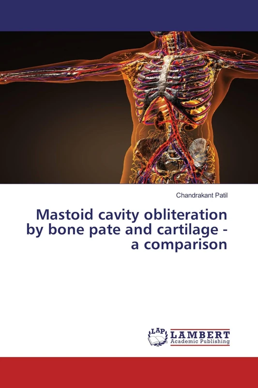 Mastoid cavity obliteration by bone pate and cartilage - a comparison - Image 1