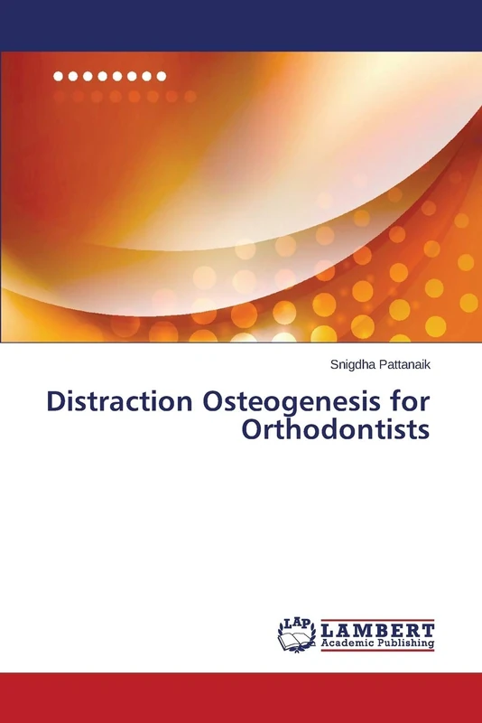 Distraction Osteogenesis for Orthodontists