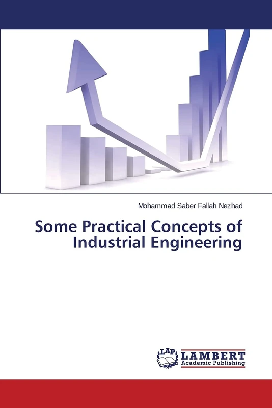 Some Practical Concepts of Industrial Engineering