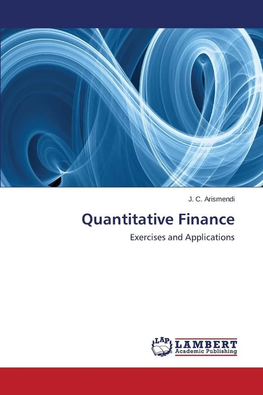 Quantitative Finance: Exercises and Applications