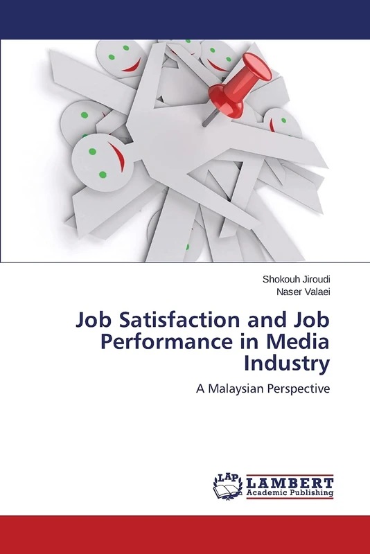 Job Satisfaction and Job Performance in Media Industry: A Malaysian Perspective