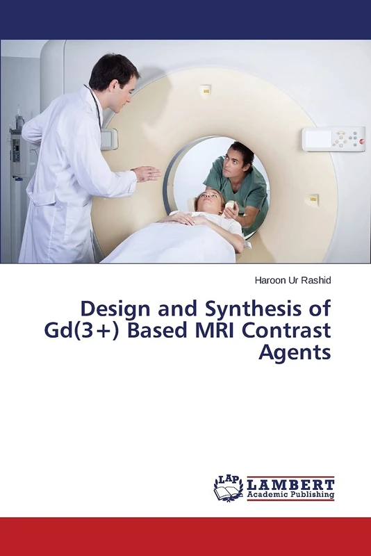 Design and Synthesis of Gd(3+) Based MRI Contrast Agents