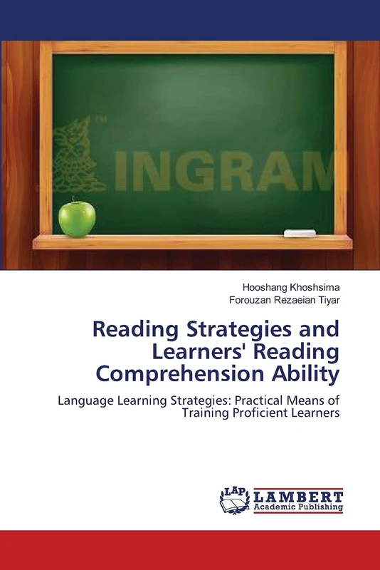 Reading Strategies and Learners' Reading Comprehension Ability: Language Learning Strategies: Practical Means of Training Proficient Learners