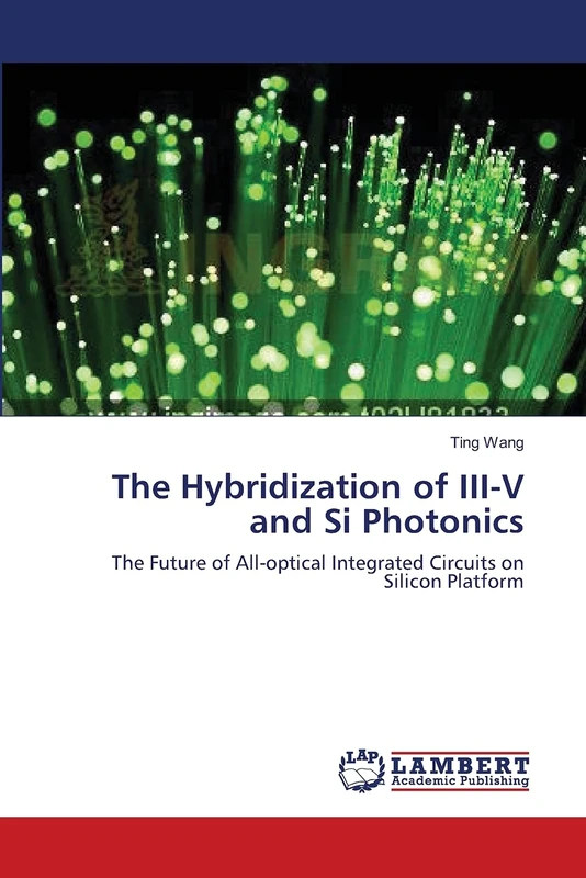 The Hybridization of III-V and Si Photonics: The Future of All-optical Integrated Circuits on Silicon Platform