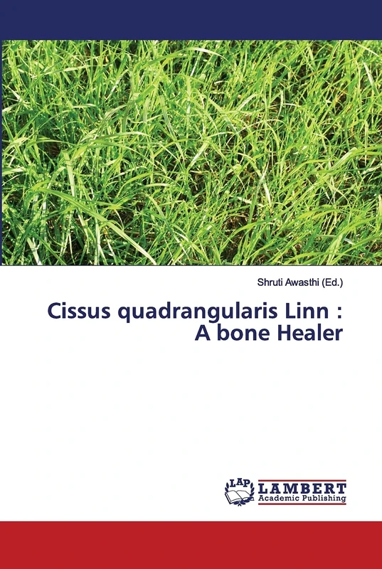 Cissus quadrangularis Linn : A bone Healer