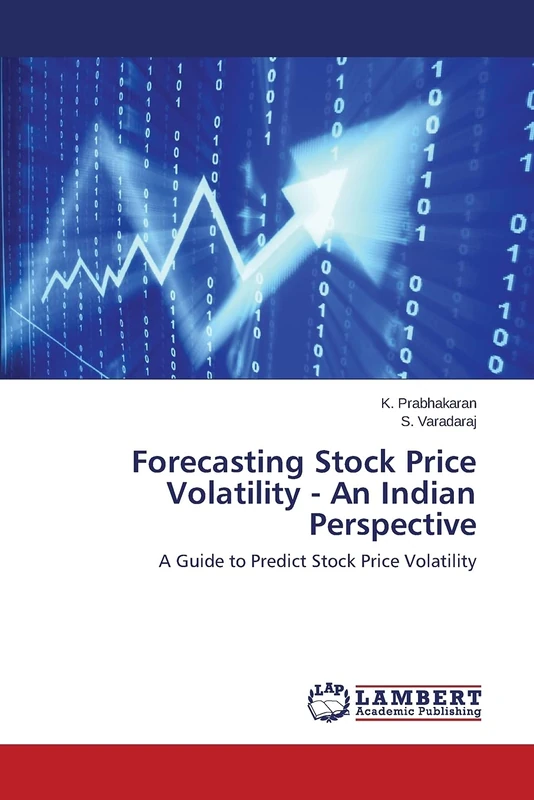 Forecasting Stock Price Volatility - An Indian Perspective: A Guide to Predict Stock Price Volatility