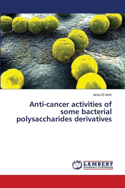 Anti-cancer activities of some bacterial polysaccharides derivatives - Image 1