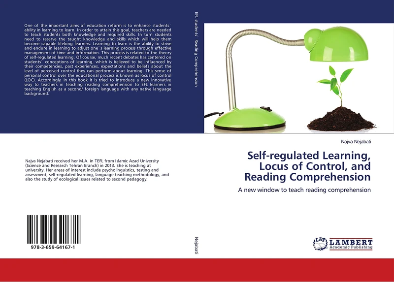 Self-regulated Learning, Locus of Control, and Reading Comprehension: A new window to teach reading comprehension