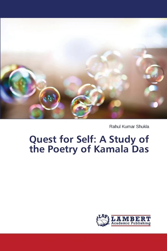 Quest for Self: A Study of the Poetry of Kamala Das