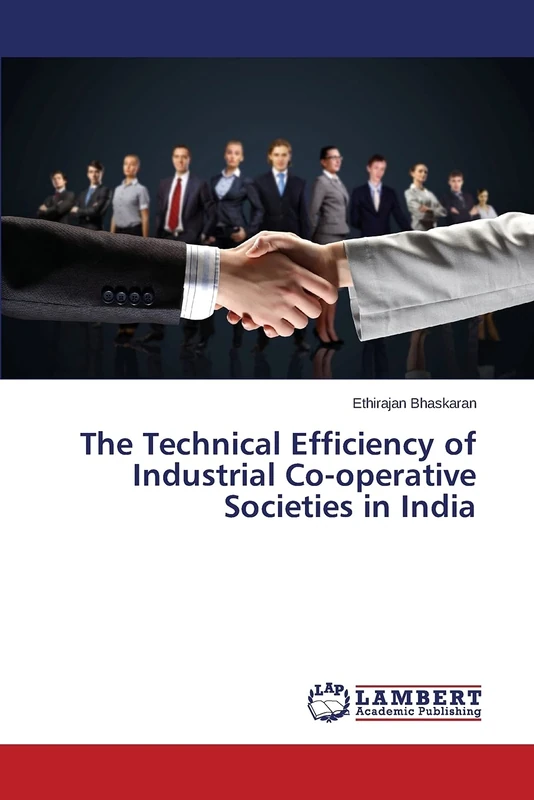 The Technical Efficiency of Industrial Co-operative Societies in India