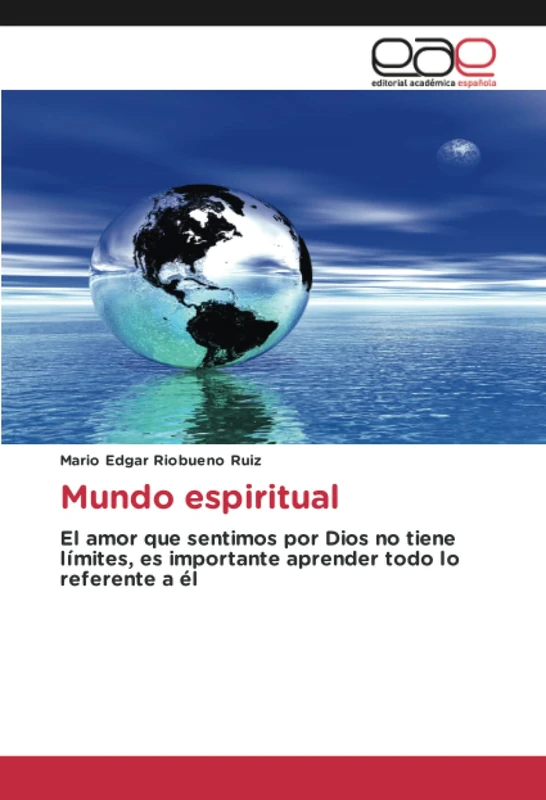 Mundo espiritual: El amor que sentimos por Dios no tiene límites, es importante aprender todo lo referente a él