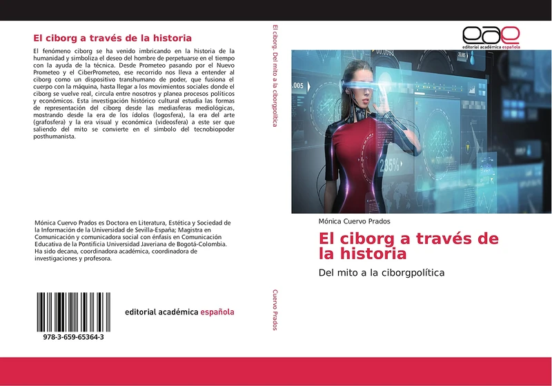 El ciborg a través de la historia: Del mito a la ciborgpolítica