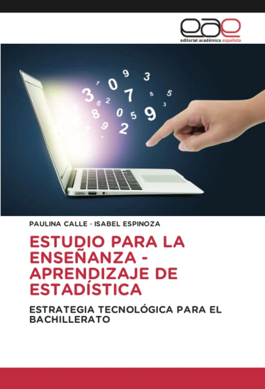 ESTUDIO PARA LA ENSEÑANZA - APRENDIZAJE DE ESTADÍSTICA: ESTRATEGIA TECNOLÓGICA PARA EL BACHILLERATO