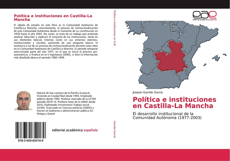 Política e instituciones en Castilla-La Mancha: El desarrollo institucional de la Comunidad Autónoma (1977-2003)