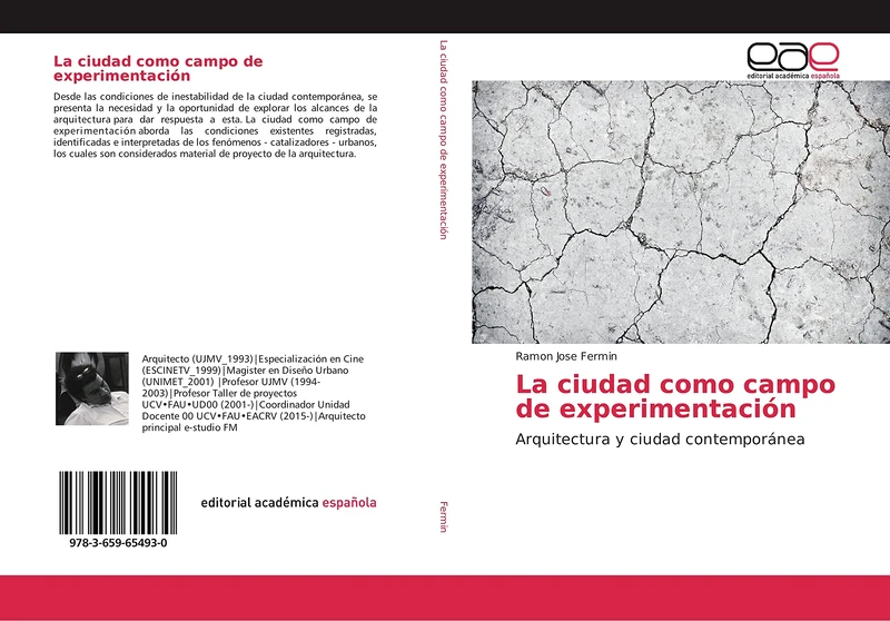 La ciudad como campo de experimentación: Arquitectura y ciudad contemporánea