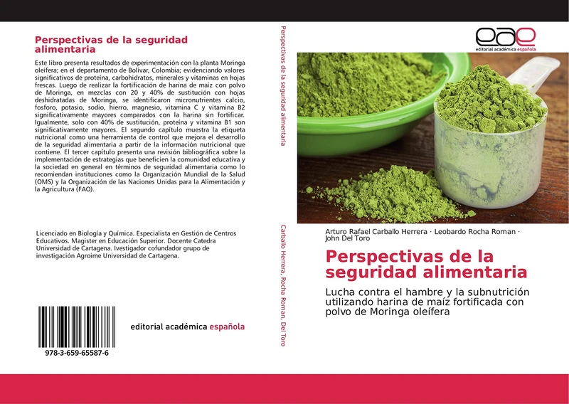 Perspectivas de la seguridad alimentaria: Lucha contra el hambre y la subnutrición utilizando harina de maíz fortificada con polvo de Moringa oleífera
