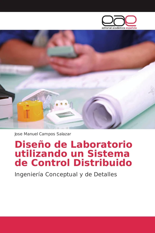 Diseño de Laboratorio utilizando un Sistema de Control Distribuido: Ingeniería Conceptual y de Detalles