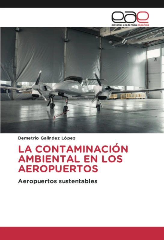 LA CONTAMINACIÓN AMBIENTAL EN LOS AEROPUERTOS: Aeropuertos sustentables - Image 1