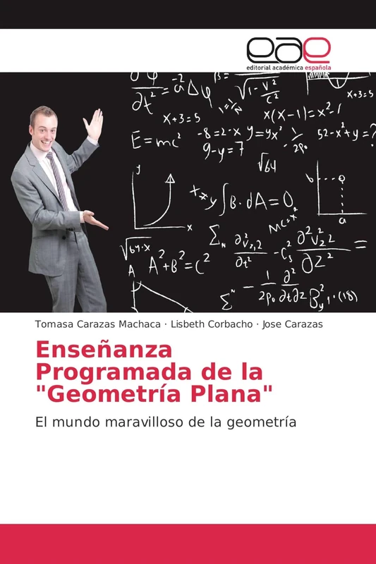 Enseñanza Programada de la "Geometría Plana": El mundo maravilloso de la geometría
