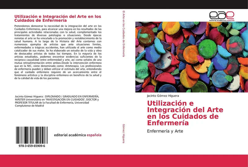 Utilización e Integración del Arte en los Cuidados de Enfermería: Enfermería y Arte