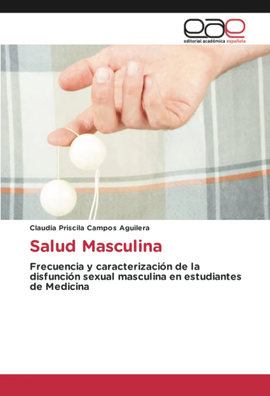 Salud Masculina: Frecuencia y caracterización de la disfunción sexual masculina en estudiantes de Medicina - Image 1
