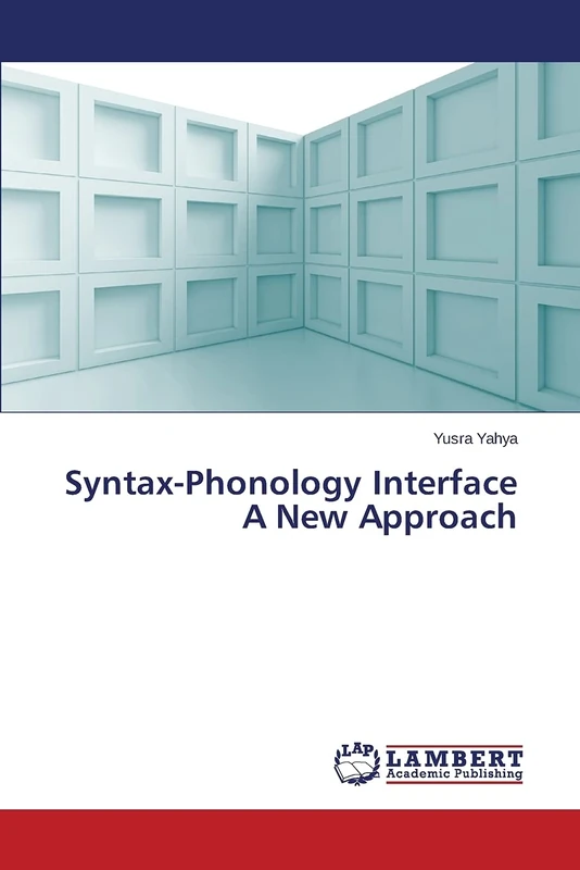 Syntax-Phonology Interface A New Approach