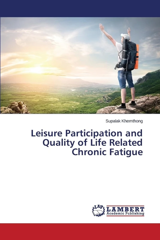 Leisure Participation and Quality of Life Related Chronic Fatigue