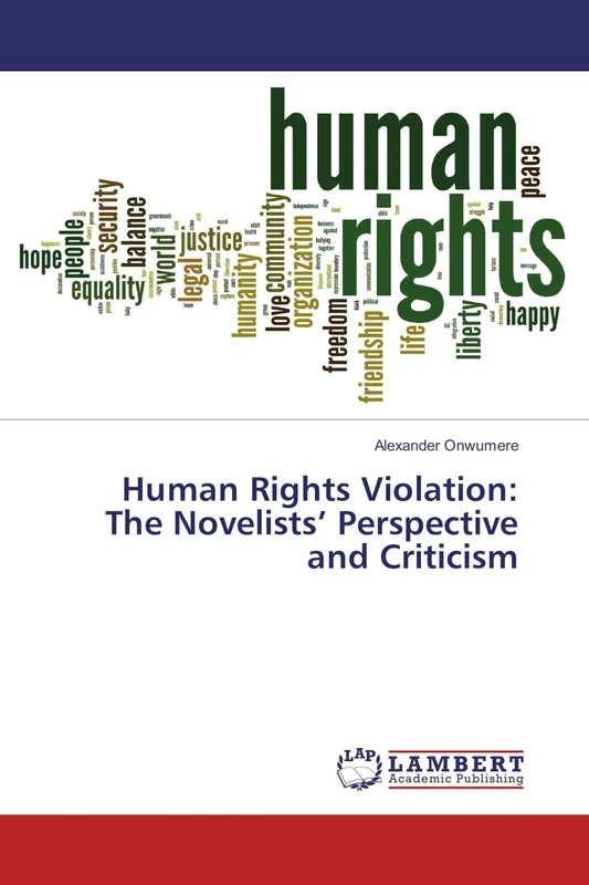 Human Rights Violation: The Novelists’ Perspective and Criticism
